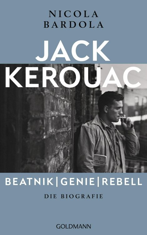 Produktbild: Jack Kerouac: Beatnik, Genie, Rebell