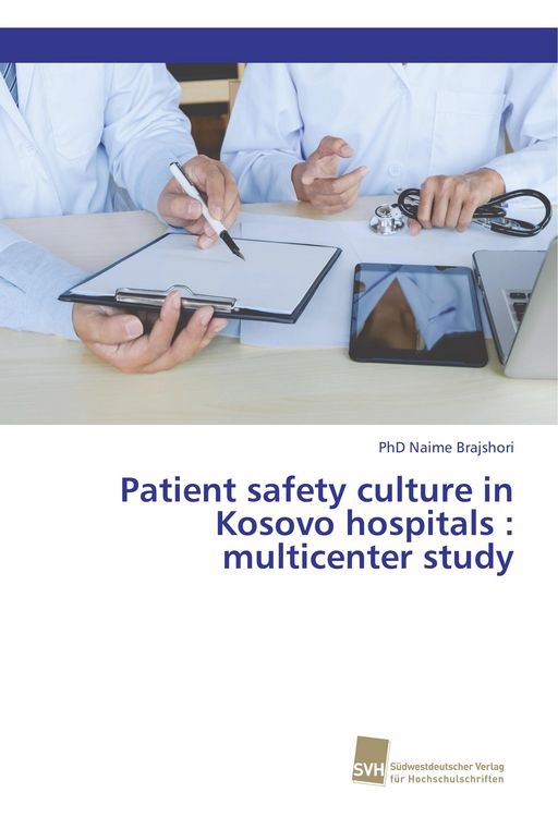 Produktbild: Patient safety culture in Kosovo hospitals : multicenter study