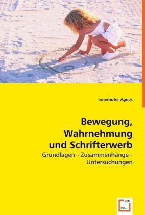Produktbild: Agnes, I: Bewegung, Wahrnehmung und Schrifterwerb