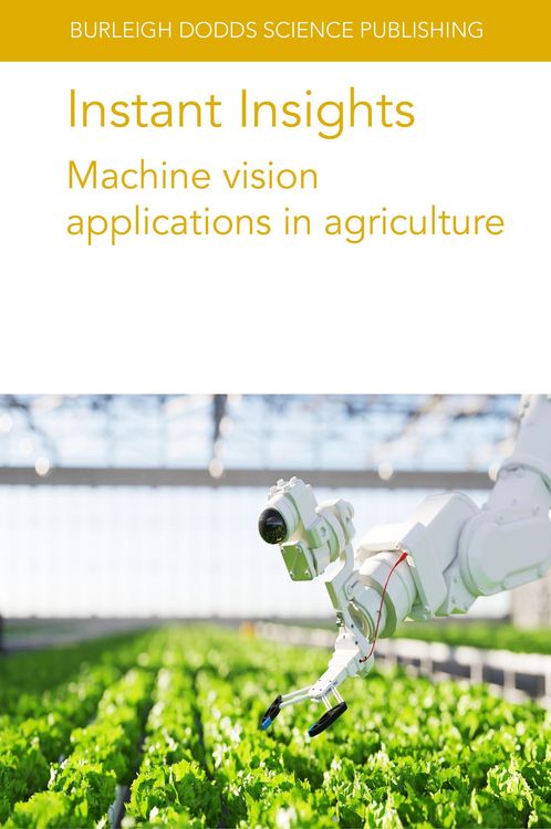 Produktbild: Instant Insights: Machine vision applications in agriculture