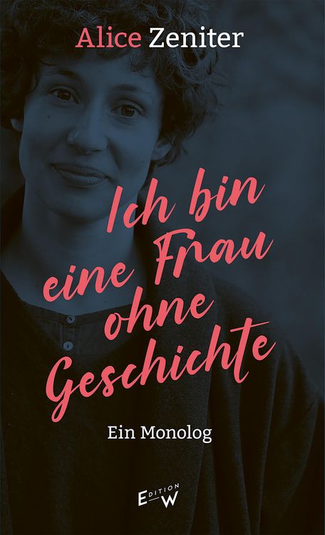 Produktbild: Ich bin eine Frau ohne Geschichte