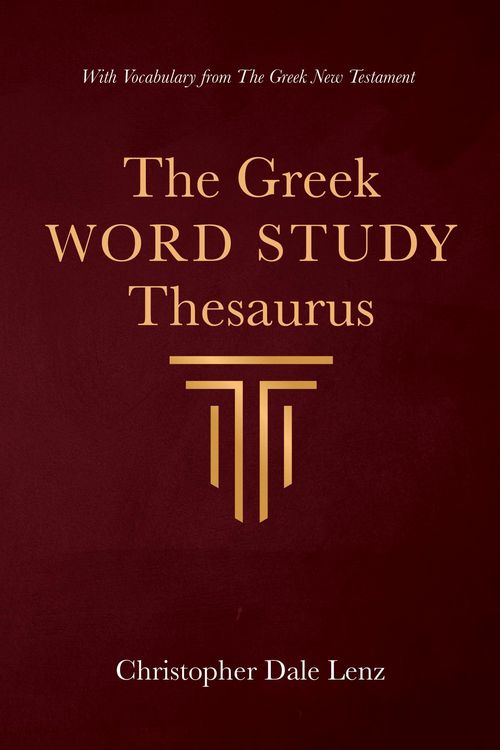 Produktbild: The Greek Word Study Thesaurus