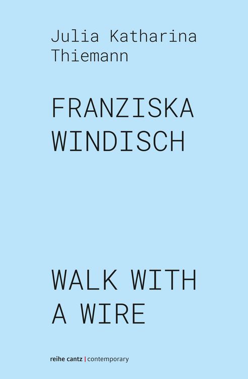 Produktbild: Franziska Windisch – Walk with a wire