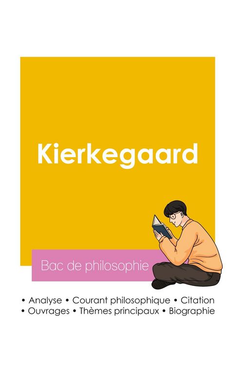 Produktbild: R&eacute;ussir son Bac de philosophie 2026 : Analyse du philosophe Kierkegaard