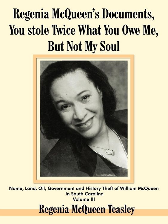 Produktbild: Regenia McQueen's Documents, You stole Twice What You Owe Me, But Not My Soul