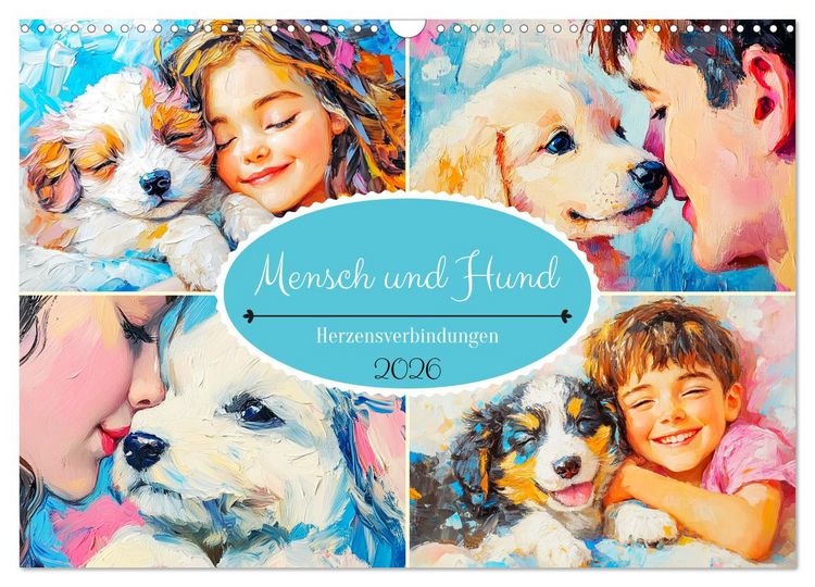 Produktbild: Mensch und Hund. Herzensverbindungen (Wandkalender 2026 DIN A3 quer), CALVENDO Monatskalender
