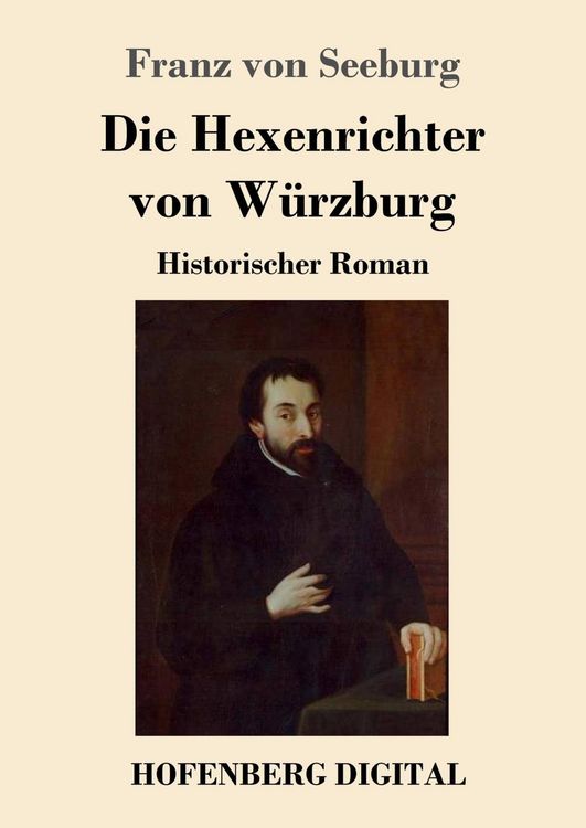 Produktbild: Die Hexenrichter von W&uuml;rzburg