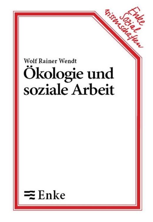Produktbild: &Ouml;kologie und soziale Arbeit
