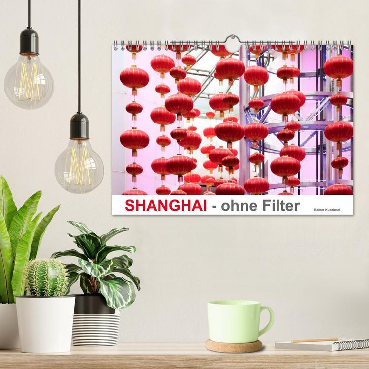 Produktbild: SHANGHAI - ohne Filter (Wandkalender 2026 DIN A4 quer), CALVENDO Monatskalender