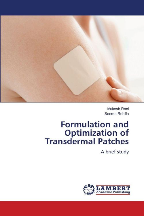 Produktbild: Formulation and Optimization of Transdermal Patches