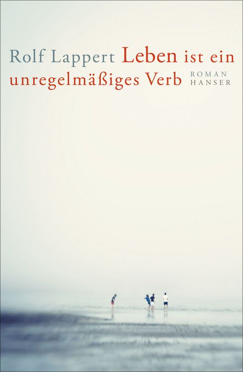 Produktbild: Leben ist ein unregelm&auml;&szlig;iges Verb