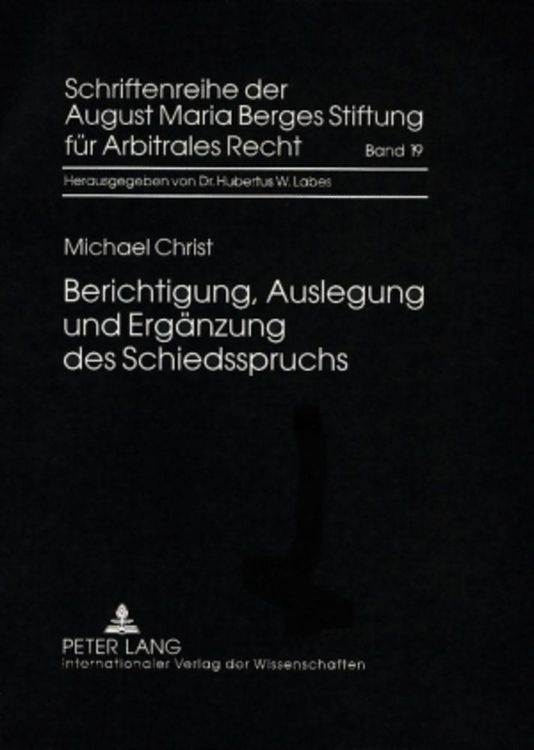 Produktbild: Berichtigung, Auslegung und Erg&auml;nzung des Schiedsspruchs