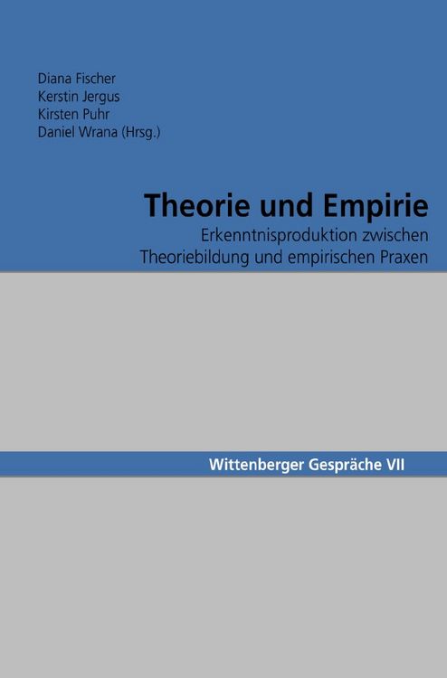 Produktbild: Wittenberger Gespr&auml;che / Theorie und Empirie