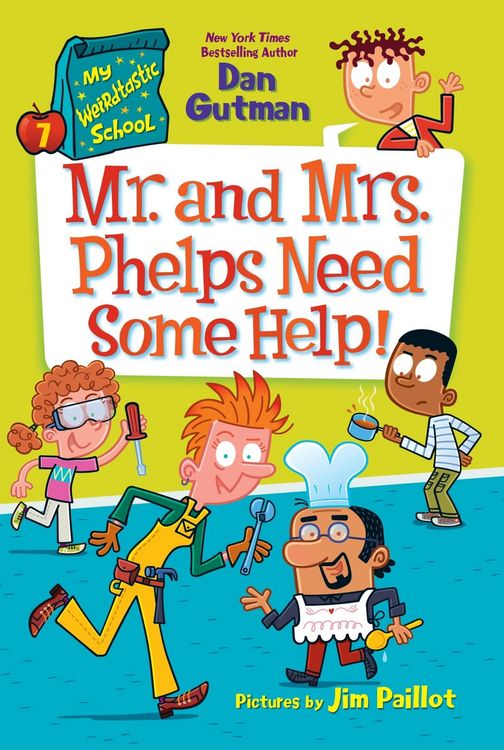 Produktbild: My Weirdtastic School #7: Mr. and Mrs. Phelps Need Some Help!