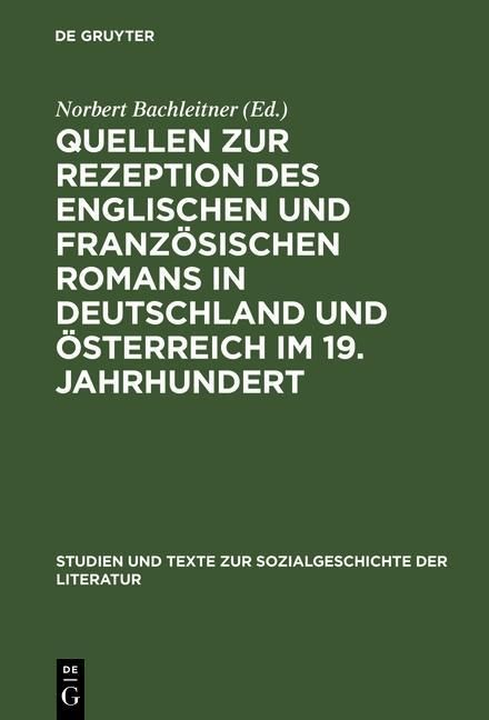 Produktbild: Quellen zur Rezeption des englischen und franz&ouml;sischen Romans in Deutschland und &Ouml;sterreich im 19. Jahrhundert