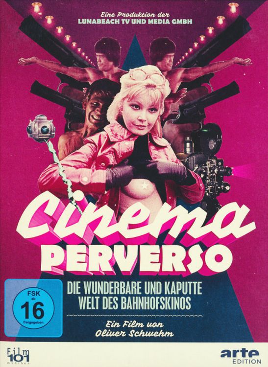 Produktbild: Cinema Perverso - Die wunderbare und kaputte Welt des Bahnhofskinos