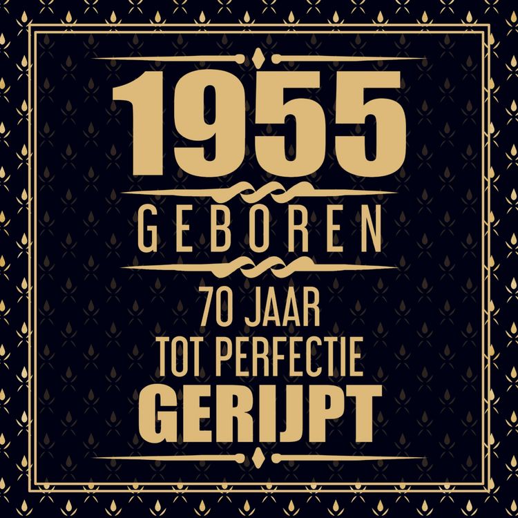 Produktbild: 1955 Geboren 70 Jaar Tot Perfectie Gerijpt