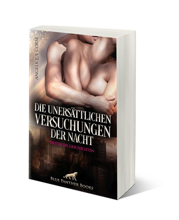Produktbild: Die uners&auml;ttlichen Versuchungen der Nacht | Erotische Geschichten