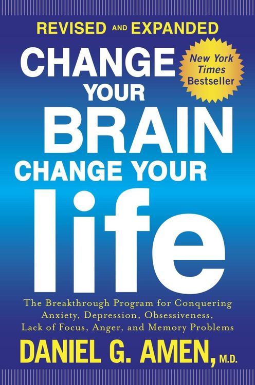 Produktbild: Change Your Brain, Change Your Life (Revised and Expanded)