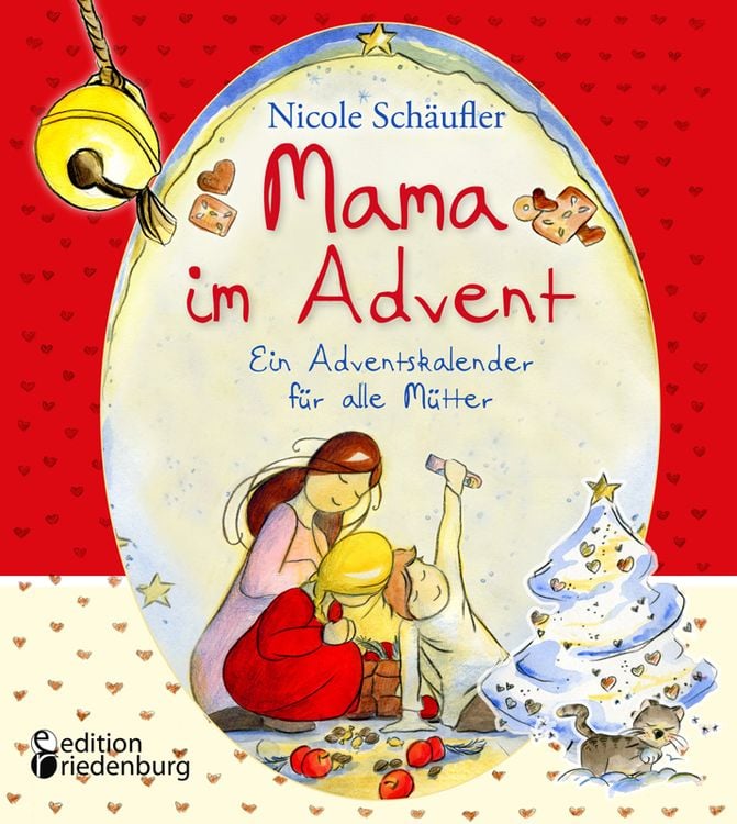 Produktbild: Mama im Advent - Ein Adventskalender f&uuml;r alle M&uuml;tter