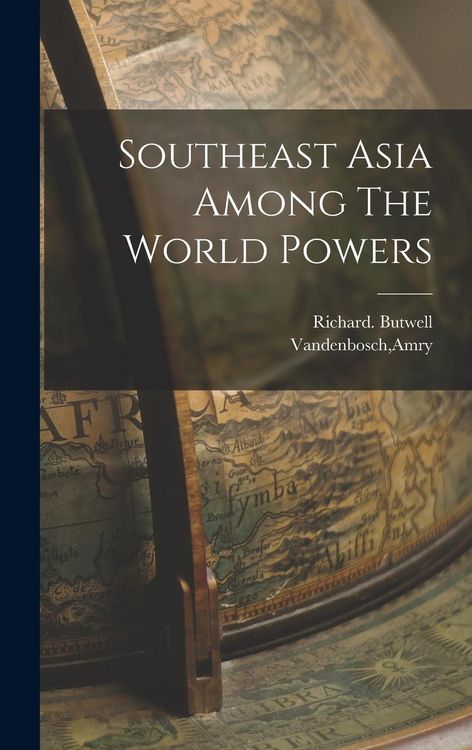 Produktbild: Southeast Asia Among The World Powers