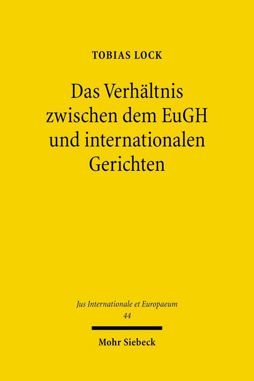 Produktbild: Das Verh&auml;ltnis zwischen dem EuGH und internationalen Gerichten