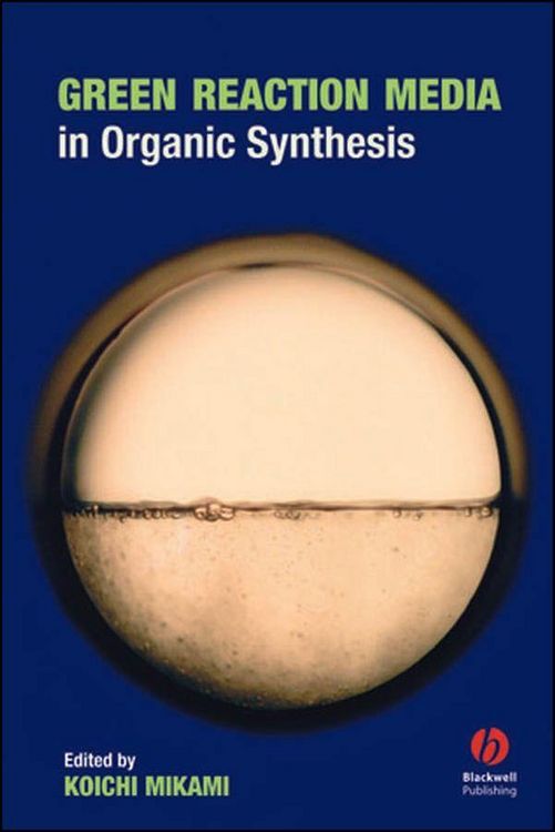 Produktbild: Green Reaction Media in Organic Synthesis