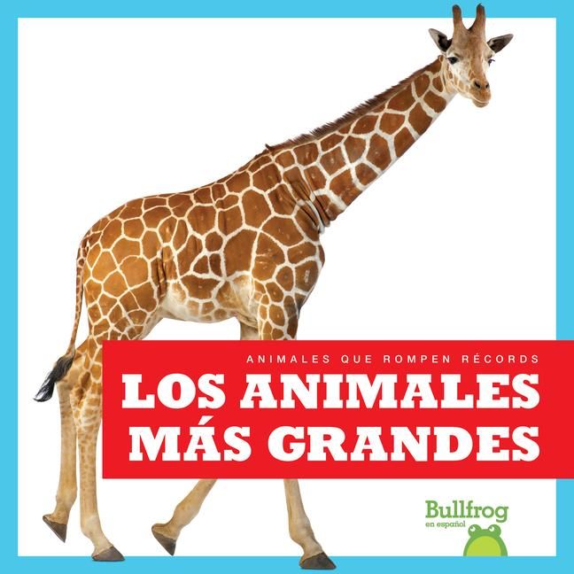Produktbild: Los Animales M&aacute;s Grandes (Biggest Animals)