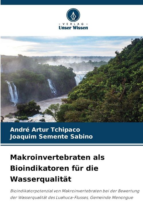 Produktbild: Makroinvertebraten als Bioindikatoren f&uuml;r die Wasserqualit&auml;t