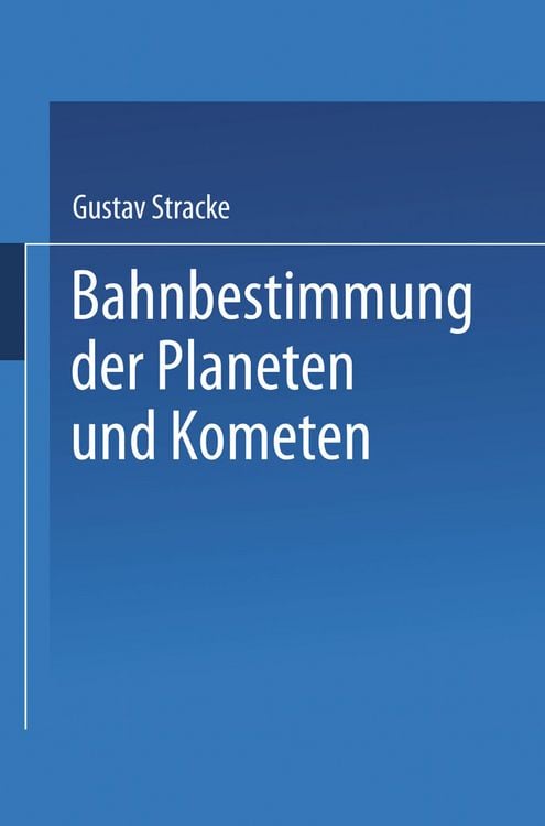 Produktbild: Bahnbestimmung der Planeten und Kometen