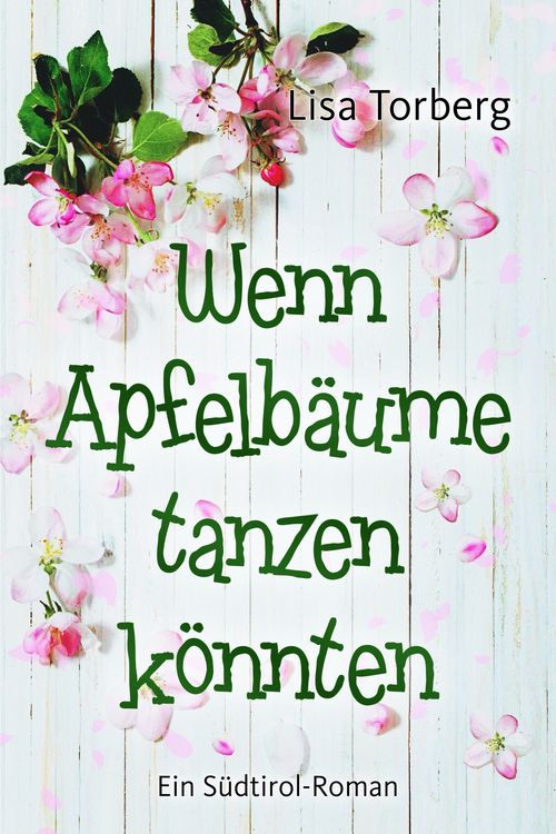 Produktbild: Wenn Apfelb&auml;ume tanzen k&ouml;nnten