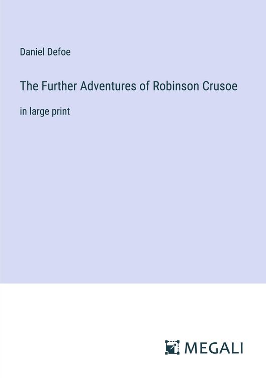 Produktbild: The Further Adventures of Robinson Crusoe