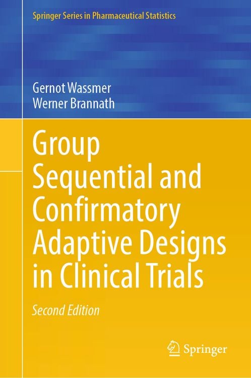 Produktbild: Group Sequential and Confirmatory Adaptive Designs in Clinical Trials