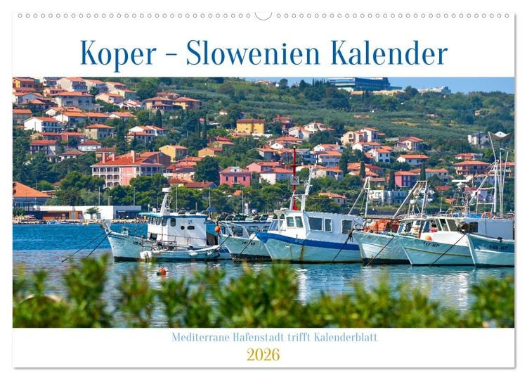 Produktbild: Koper - Slowenien Kalender (Wandkalender 2026 DIN A2 quer), CALVENDO Monatskalender