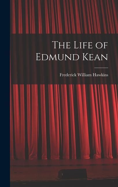 Produktbild: The Life of Edmund Kean