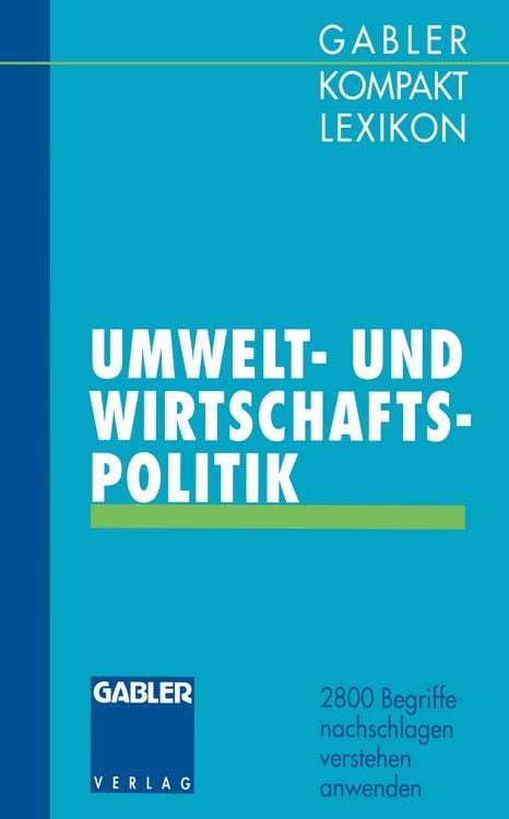 Produktbild: Gabler Kompakt Lexikon Umwelt- undWirtschaftspolitik
