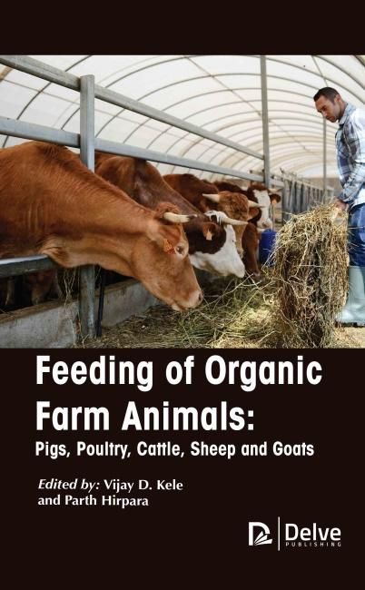 Produktbild: Feeding of Organic Farm Animals: Pigs, Poultry, Cattle, Sheep and Goats