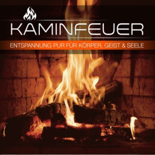 Produktbild: Kaminfeuer-Entspannung f&uuml;r K&ouml;rper,Geist und Seele