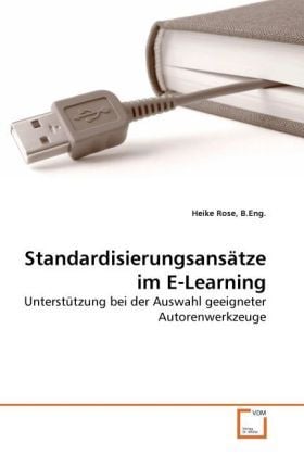 Produktbild: Rose, B: Standardisierungsans&auml;tze im E-Learning
