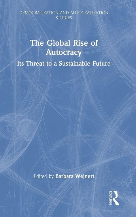 Produktbild: The Global Rise of Autocracy
