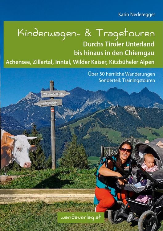 Bild vom Artikel Kinderwagen- & Tragetouren Durchs Tiroler Unterland bis hinaus in den Chiemgau vom Autor Karin Nederegger