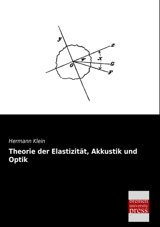 Produktbild: Theorie der Elastizit&auml;t, Akkustik und Optik