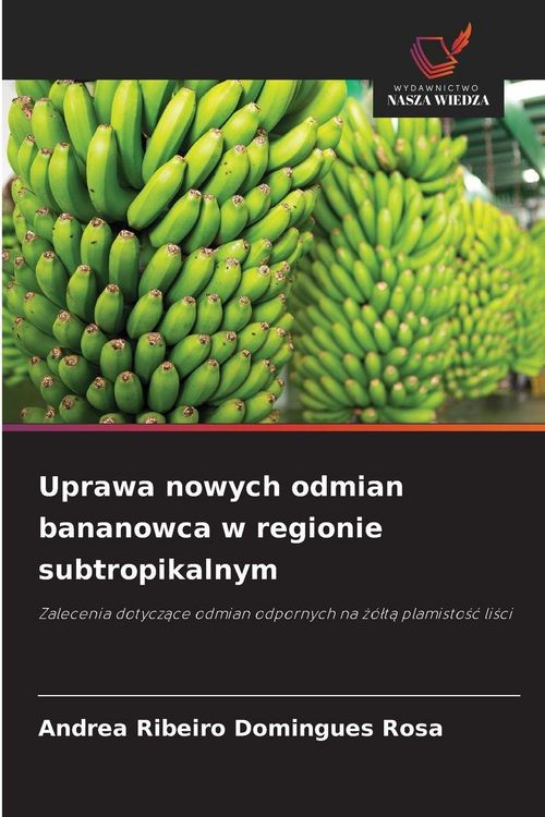 Produktbild: Uprawa nowych odmian bananowca w regionie subtropikalnym