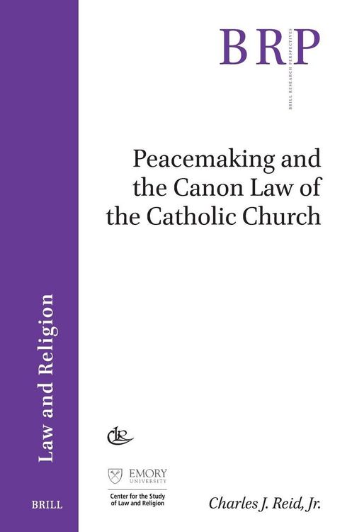Produktbild: Peacemaking and the Canon Law of the Catholic Church