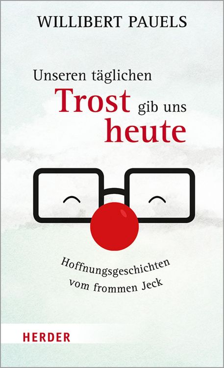 Produktbild: Unseren t&auml;glichen Trost gib uns heute