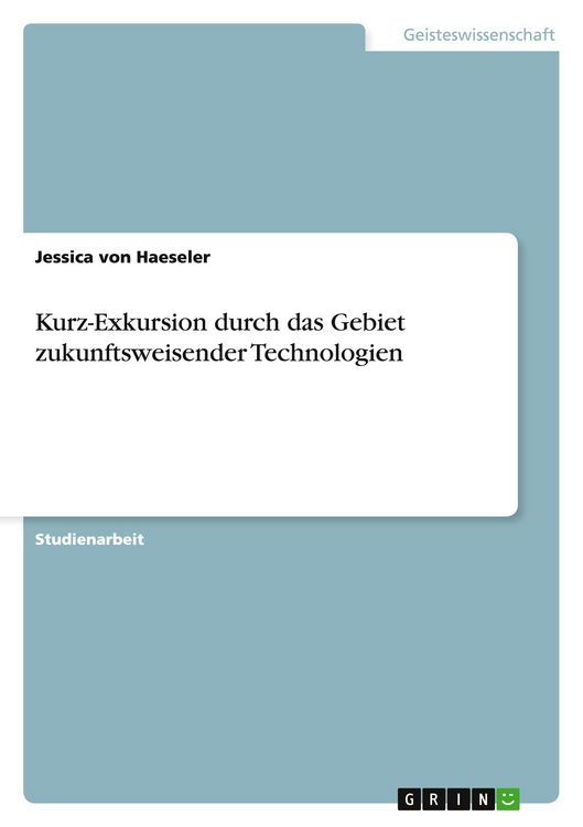 Produktbild: Kurz-Exkursion durch das Gebiet zukunftsweisender Technologien