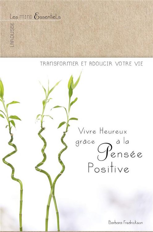 Produktbild: Vivre heureux gr&acirc;ce &agrave; la pens&eacute;e positive