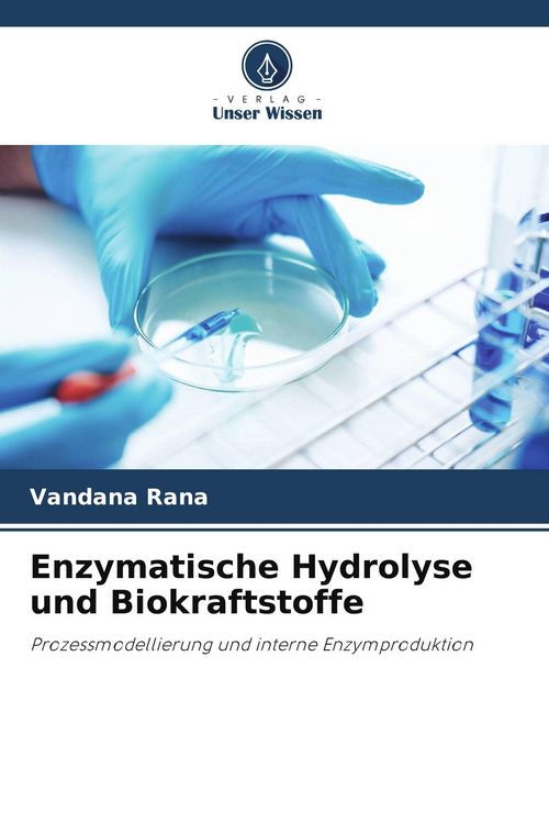 Produktbild: Enzymatische Hydrolyse und Biokraftstoffe