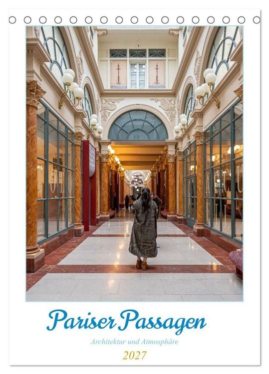 Produktbild: Pariser Passagen &ndash; Architektur und Atmosph&auml;re (Tischkalender 2027 DIN A5 hoch), CALVENDO Monatskalender