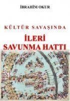 Produktbild: K&uuml;lt&uuml;r Savasinda Ileri Savunma Hatti
